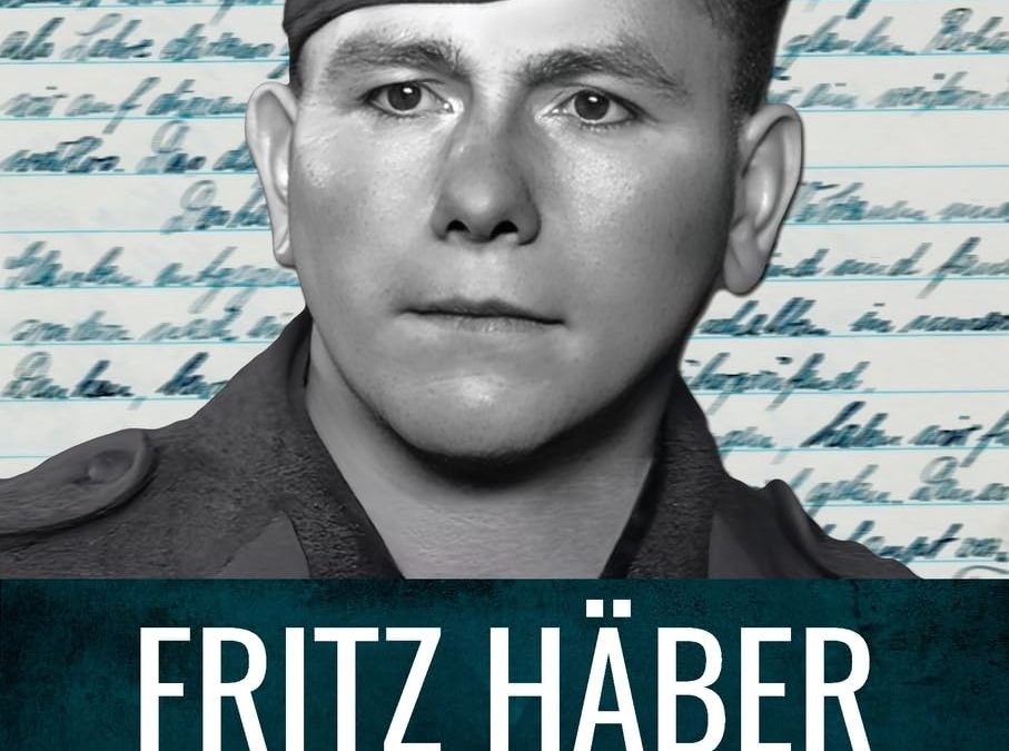 Fritz Häber, 16 Months in an American POW Camp, by Bernd Häber